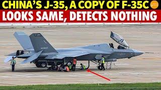 China’s J-35, a Knockoff of F-35C, Only Shares Its Appearance; Fails to Detect When Targeted by F-35