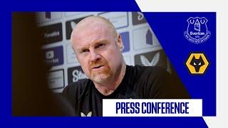 EVERTON V WOLVES | Sean Dyche's press conference | GW14