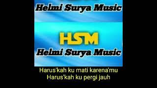 lagu ciptaan helmi surya music | judul lagu Berujung duka