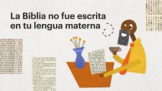 Aprende cómo el lenguaje original de la Biblia afecta cómo la lees hoy en día