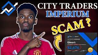 City Traders Imperium Review- My Payouts - 5 Months Experience & The Truth You Need To Know(CTI)