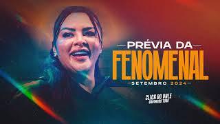 MÁRCIA FELLIPE - CD NOVO SETEMBRO 2024 - PRÉVIA DA FENOMENAL