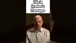 Kids In The Dms #breakingbad #krunker #meme