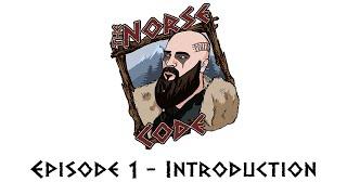 The Norse Code - Episode 1 - Introduction