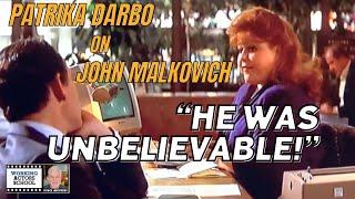 Patrika Darbo On John Malkovich