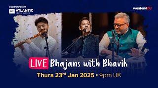 Bhajans with Bhavik ft. Harivadan Varsani & Prayag Kotecha