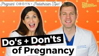 Pregnant OB/GYN Do’s and Don’ts for a safe + healthy pregnancy