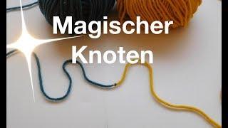 Magischer Knoten | Zwei Knäuel miteinander verbinden