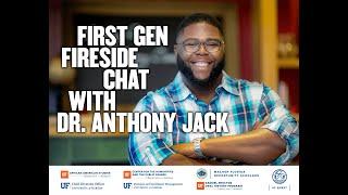 First Gen Fireside Chat with Dr. Anthony Jack