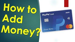 How to add money to PayPal Debit Card?