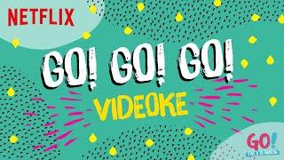 Go! Vive a tu manera - Go! Go! Go! Lyrics