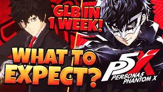 GLOBAL PERSONA 5: THE PHANTOM X IS 1 WEEK AWAY! WHAT YOU NEED TO KNOW REGARDING GACHA & GAMEPLAY!