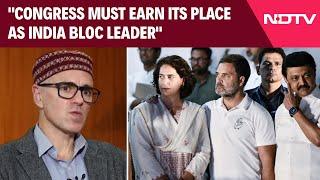 INDIA Bloc | Omar Abdullah Asks Congress To Justify Position Amid INDIA Bloc Leadership Challenge