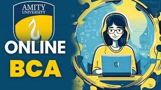 Amity University Online BCA | All about BCA BBA MCA | Online Degree Program review | Fees