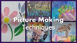 Picture Making Techniques