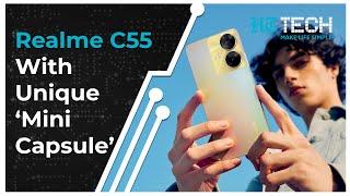 Realme C55 Budget SmartPhone | Specification, Camera, Features, Price | Tech Primer | HT Tech