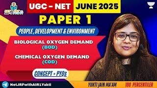 16. Water Pollution- BOD& COD | People DevelopmentEnvironment | UGC NET Paper1 | Yukti Jain