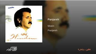 Moein - Panjareh | معین ـ پنجره