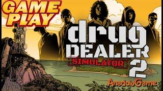 Drug Dealer Simulator 2 Gameplay | Türkçe