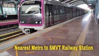 Nearest Metro to Sir M  Visveshwaraya Railway Station | Swami Vivekananda Road to Baiyappanahalli