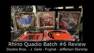 Rhino Records - Quadio Batch 6 - Foghat, Jefferson Starship, J. Geils Band, The Doobie Bros.