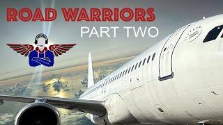 Cockpit Casual - Road Warriors (Part 2)