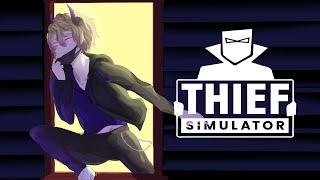 Thief Simulator 2 - I'm Here to Steal Your Hearts! (and your valuables)