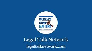 Legal Talk Network - Workers Comp Matters