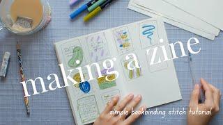 MAKING A ZINE  sew your own zine without staples, easy bookbinding stitch tutorial