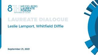 Laureate Dialogue: Leslie Lamport, Whitfield Diffie | September 21