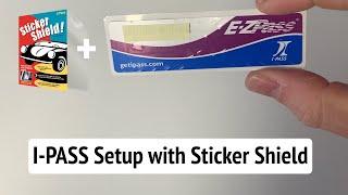 I-PASS E-ZPASS Sticker Installation Tutorial with Sticker Shield Tips