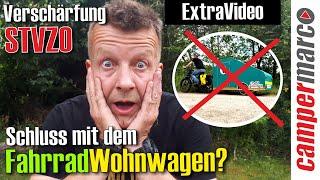 Das AUS für den FAHRRADWOHNWAGEN? | Verschärfung STVZO | Lastenanhänger | Kinder- und Hundeanhänger