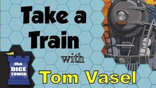 Take a Train Review -  with Tom Vasel