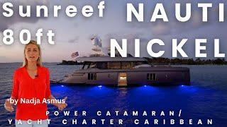 Nauti Nickel ️ BVI Luxury Sailing Catamaran Charter  Lagoon 80' Walkthrough