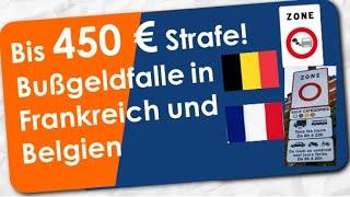 NEU! Hohe Strafen in Umweltzonen in Frankreich und Belgien! Vermeidung ist einfach!