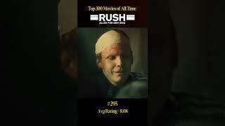 Top 300 Movies of All Time - 295. Rush (2013)  #classicmovies #rush #topfilm