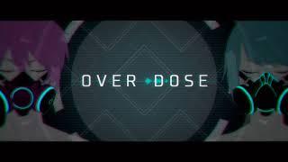 【Kagamine Rin・Len】 OVER DOSE 【Eng Subs】