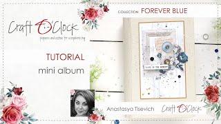 TUTORIAL - Mini album - FOREVER BLUE - design by: Anastasiia Tysevych