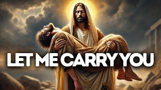 You Weren’t Meant to Carry This Alone | God Says | God Message Today | Gods Message Now | God