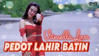 DJ Pedot Lahir Batin - Vamella Lova