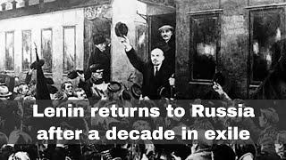 16th April 1917: Lenin arrives back in Russia in the sealed train after a decade in exile