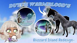 *DUTCH WARMBLOOD'S* And The Blizzard Island Redesign! ️