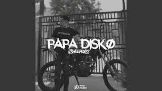 PAPA DISKO