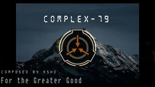 "For the Greater Good" - Complex 79 OST