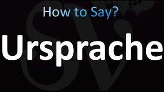 How to Pronounce Ursprache (correctly!)