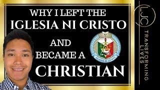 Iglesia Ni Cristo: Why I Left and Became a Christian