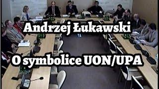 Andrzej Łukawski o Symbolice UON / UPA