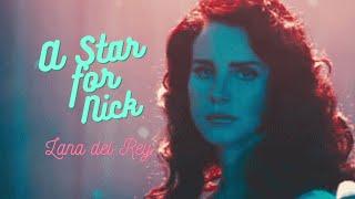 May Jailer (Lana del Rey) - A Star For Nick (Lyrics)