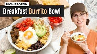 Breakfast Burrito Bowls | High-Protein | Healthy Meal Prep Recipe