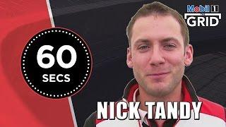 Nick Tandy – 60 Seconds | Mobil 1 The Grid